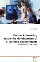 Dawn Birch | Factors Influencing Academics Development Of E- Learning...