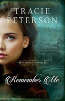 Tracie Peterson - Remember Me - Hardback - 29 - G245Z