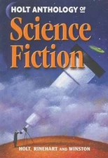 Holt Science  Technology: Anthology of Science Fiction - Paperback - VERY GOOD