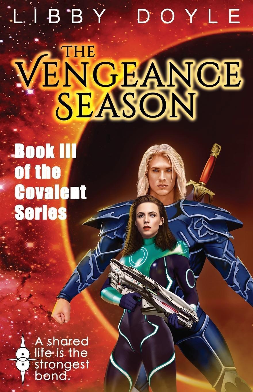 Thumbnail - The Vengeance Season The Covalent Series Book Three Libby Doyle