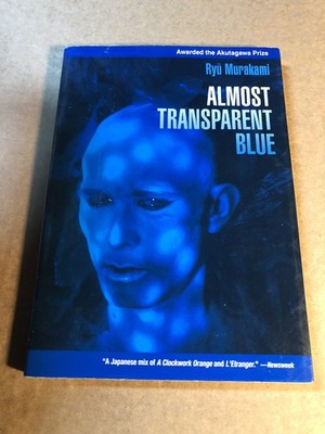 Almost Transparent Blue by Ryu Murakami