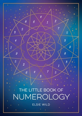 The Little Book of Numerology: A Beginner s Guide to Shaping Your Destiny ...