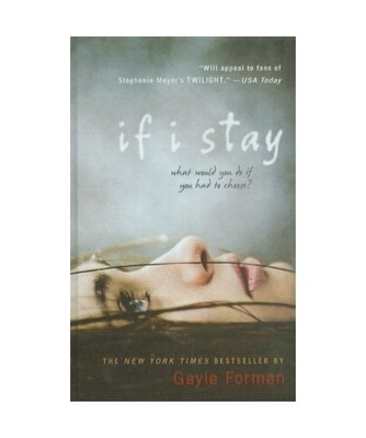 If I Stay, Gayle Forman