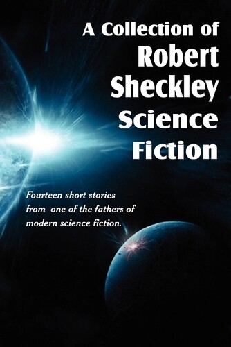 Thumbnail - Robert Sheckley A Collection Of Robert Sheckley Science Fiction