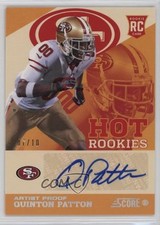 2013 Score Hot Rookies Artist Proof Signatures 7/10 Quinton Patton #11 Auto 1t3