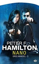 Greg Mandel t.3 ; nano Peter-F Hamilton