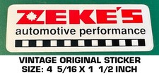ZEKE'S AUTOMOTIVE PERFORMANCE - VINTAGE ORIGINAL DECAL STICKER - RACING