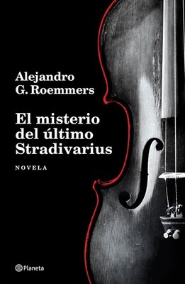 Alejandro G Roe El Misterio del Último Stradivarius (N (Taschenbuch) (US IMPORT)