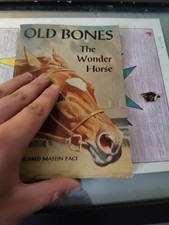 Old Bones The Wonder Horse By Mildred Mastin Pace