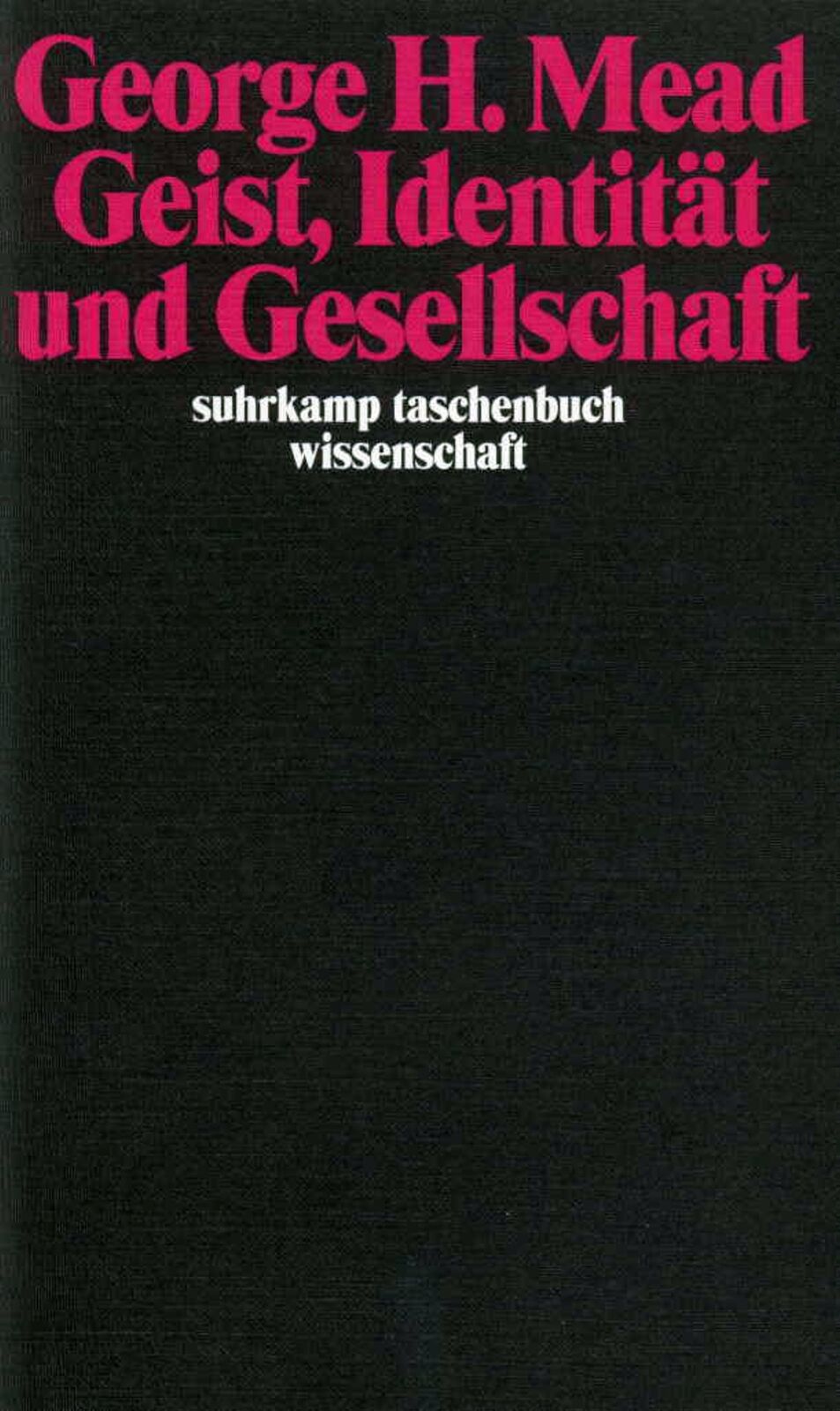 Thumbnail - George Herbert Mead / Geist, Identität Und Gesellschaft /