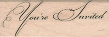 You're Invited/Fancy Script 1 1/4 x 3 1/4" Rubber Stamp, Word/Phrase Stamp