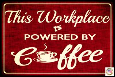 COFFEE POWERED 8''X12'' METAL SIGN USA FUNNY OFFICE BUSINESS HOURS OPEN CLOSED