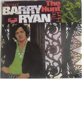 7'' 1969 GOLD! BARRY RYAN : The Hunt  **VG ? ** 