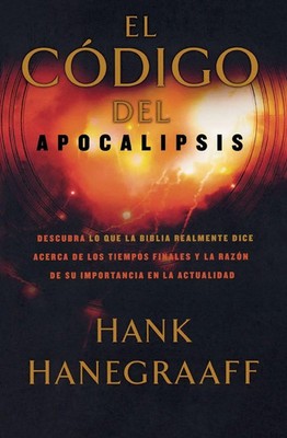 La El C¿¿digo del Apocalipsis | Hank Hanegraaff | Taschenbuch | Spanisch | 2008