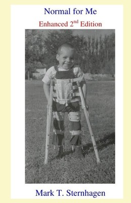 Normal For Me, 2nd Edition: Enhanced 2nd Edition by Sternhagen, Mark T.