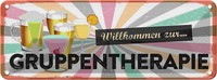 Blechschild 10X27 Cm Willkommen Zur Gruppentherapie Spruch Zitat Deko Geschenk M
