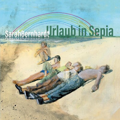 CD Urlaub in Sepia Sarah Bernhardt Digipack (K57)