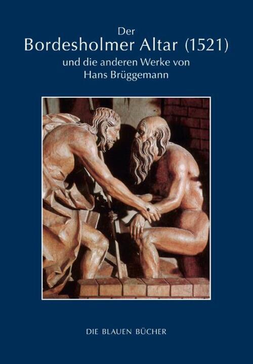 Thumbnail - Der Bordesholmer Altar (1521) Und Die Anderen Werke Von Hans
