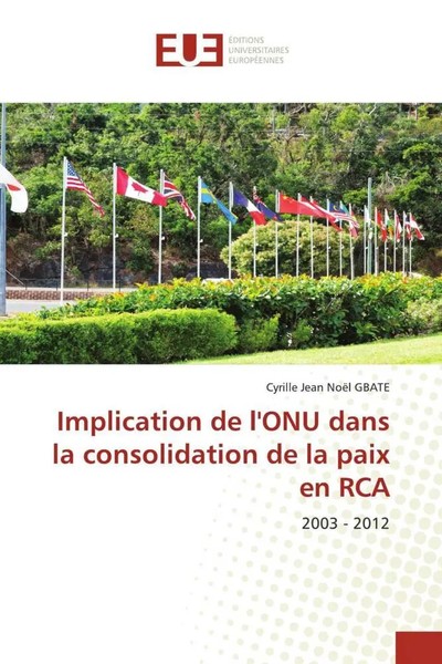Cyrille Jean NoëL Gbate | Implication De L'onu Dans La Consolidation De La...-image