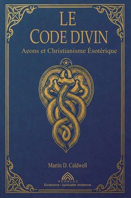 Martin D. Caldwell | Le Code Divin | Taschenbuch | Französisch (2025) | Imprint