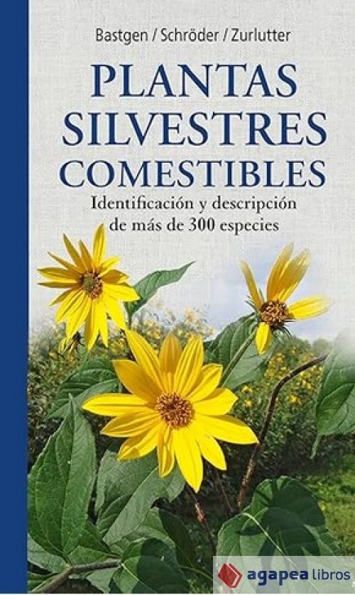 PLANTAS SILVESTRES COMESTIBLES. NUEVO. ENVÍO URGENTE (Librería Agapea)