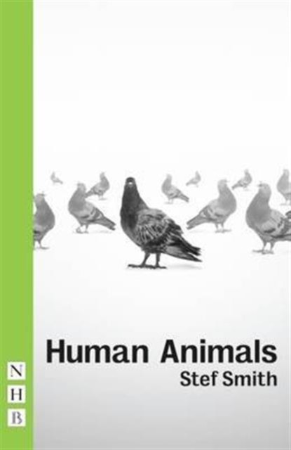 Human Animals by Stef Smith (Paperback Book)