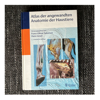 Enke Atlas angewandte Anatomie Haustiere Salomon Geyer 2. Auflage Buch