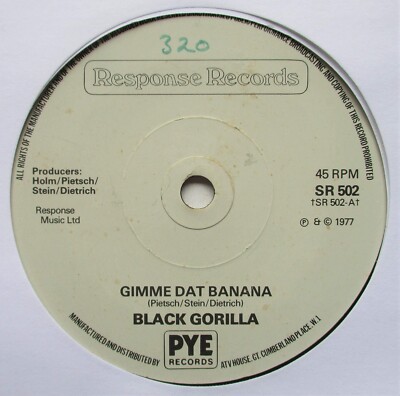 Black Gorilla - 7'' UK 45 - Gimme Dat Banana - 1977 - Response SR 502 - EX