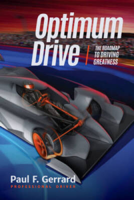 Optimum Drive: The Road Map to Driving Greatness - Paperback - GOOD