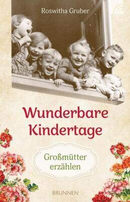 Wunderbare Kindertage | Buch | 9783765543524