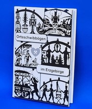 Dokumentation Ortsschwibbögen Im ERZGEBIRGE ...
