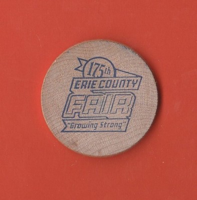 AUGUST 14,2014 HERITAGE DAY ERIE N.Y. COUNTY DAY FAIR WOOD NICKEL