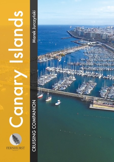 Canary Islands Cruising Companion : A Yachtsman's Pilot and Cruising Guide to... - Image 4