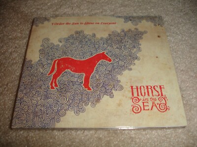 Horse In The Sea - I Order The Sun To Shine On Everyone CD 2007 - New Sealed