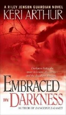 Embraced By Darkness (Riley Jenson) - Mass Market Paperback - GOOD