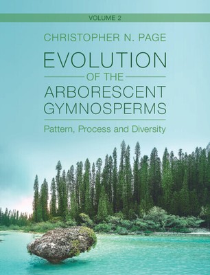 Evolution der arboreszierenden Gymnospermen: Band 2, Schwerpunkt Südliche Hemisphäre