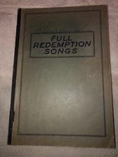 Full Redemption Songs, Rev. George Bennard 1933 The Rodeheaver Hall-Mack Co.
