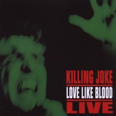 KILLING JOKE - Love Like Blood: Live - CD - **BRAND NEW/STILL SEALED**