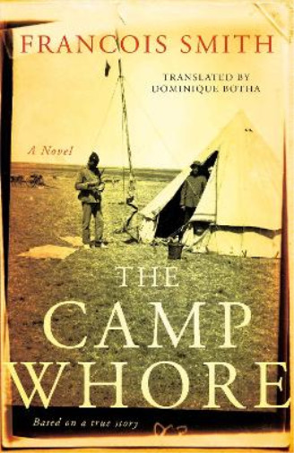 Thumbnail - Francois Smith The Camp Whore (taschenbuch)