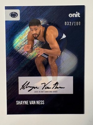 Shayne Van Ness 2025-2026 Onit Athlete Penn State Wrestling Autograph /100 Auto