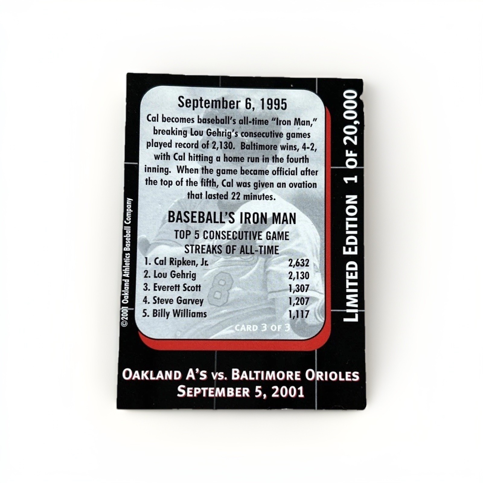 2001 Oakland Athletics SGA Cal Ripken Jr. Tribute Card #3 - Print Run of 20,000