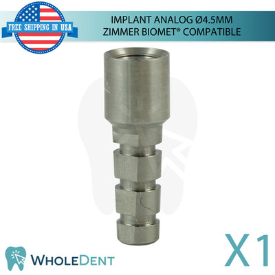 1x Dental Fixture Analog Ø4.5mm Zimmer Biomet  Compatible Int Hex 2.5mm