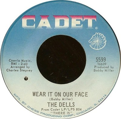 The Dells - Wear It On Our Face / Please Don't Change Me Now (7'', Single)