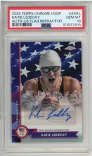 2024 TOPPS CHROME OLYMPICS AUTO FLAG REFRACTOR KATIE LEDECKY 10/76 PSA 10