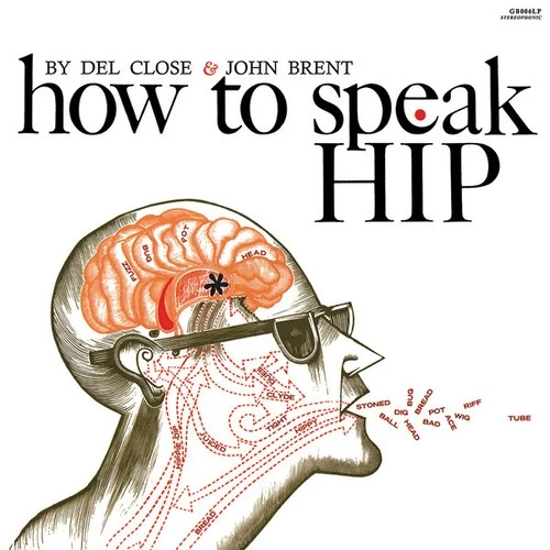 Del Close & John Brent How To Speak Hip - LP 33T