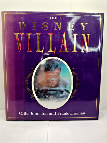 The Disney Villain by Ollie Johnston 1993, Hardcover