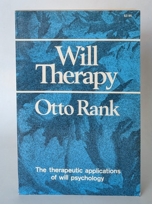 Will Therapy by Otto Rank (1978, Trade Paperback)
