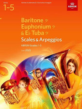 Scales and Arpeggios for Baritone (bass clef), Euphoniu -  NEW ABRSM 09/09/2022