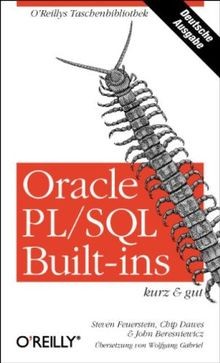 Oracle PL/ SQL Built-ins kurz und gut von Feuerstein, St... | Buch | Zustand gut