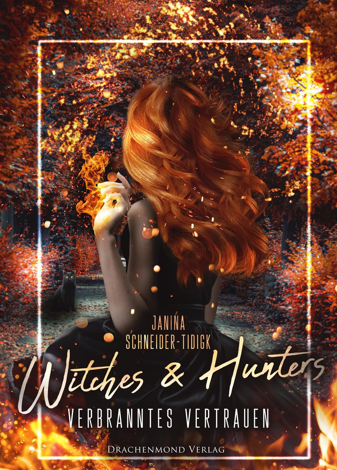 Thumbnail - Witches & Hunters | Verbranntes Vertrauen | Janina Schneider-tidigk |